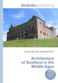 Architecture of Scotland in the Middle Ages