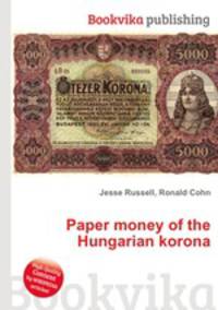 Paper money of the Hungarian korona