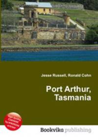 Port Arthur, Tasmania