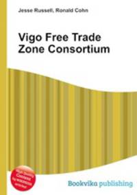 Vigo Free Trade Zone Consortium