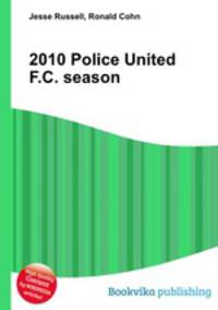 2010 Police United F.C. season
