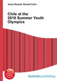 Chile at the 2010 Summer Youth Olympics