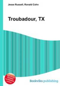 Troubadour, TX