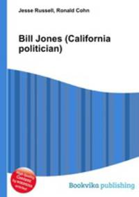 Bill Jones (California politician)