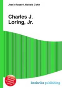 Charles J. Loring, Jr.