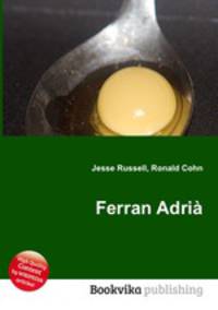 Ferran Adria