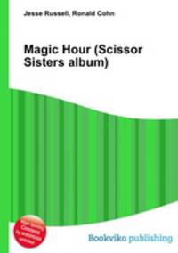 Magic Hour (Scissor Sisters album)