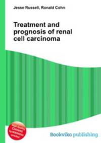 Treatment and prognosis of renal cell carcinoma