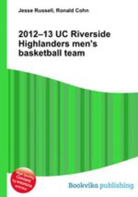 2012–13 UC Riverside Highlanders men
