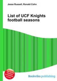 List of UCF Knights football seasons