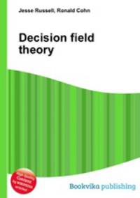 Decision field theory