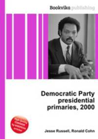 Democratic Party presidential primaries, 2000