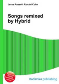 Songs remixed by Hybrid