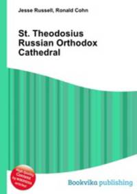 St. Theodosius Russian Orthodox Cathedral