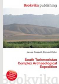 South Turkmenistan Complex Archaeological Expedition