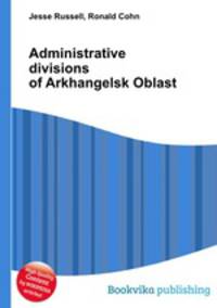 Administrative divisions of Arkhangelsk Oblast