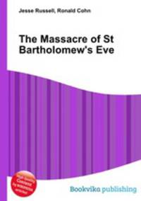 The Massacre of St Bartholomew