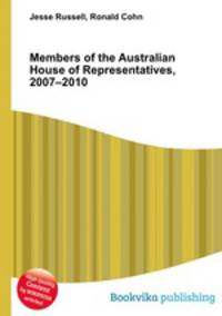 Members of the Australian House of Representatives, 2007–2010
