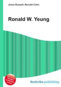 Ronald W. Yeung
