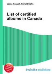 List of certified albums in Canada