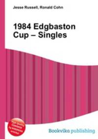 1984 Edgbaston Cup – Singles