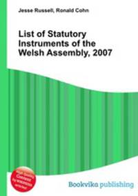 List of Statutory Instruments of the Welsh Assembly, 2007