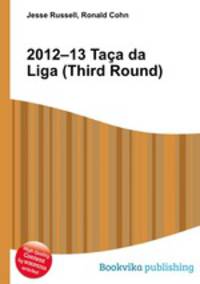 2012–13 Taca da Liga (Third Round)