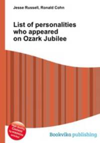 List of personalities who appeared on Ozark Jubilee