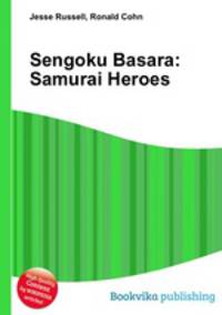 Sengoku Basara: Samurai Heroes