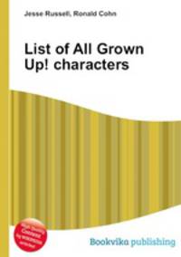 List of All Grown Up! characters