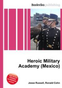 Heroic Military Academy (Mexico)