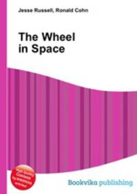 The Wheel in Space