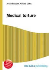 Medical torture
