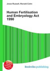 Human Fertilisation and Embryology Act 1990