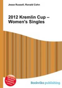 2012 Kremlin Cup – Women