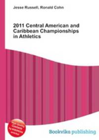 2011 Central American and Caribbean Championships in Athletics