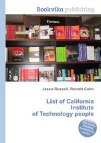 List of California Institute of Technology people