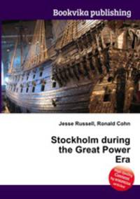 Stockholm during the Great Power Era