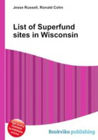 List of Superfund sites in Wisconsin