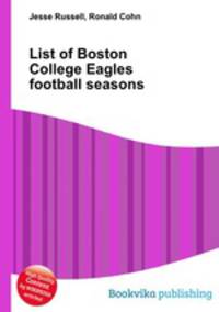 List of Boston College Eagles football seasons