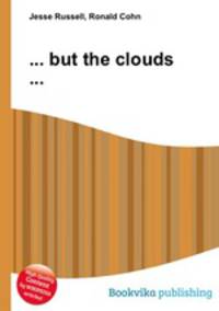 ... but the clouds ...