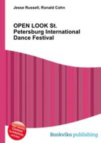 OPEN LOOK St.Petersburg International Dance Festival