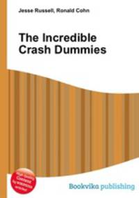 The Incredible Crash Dummies