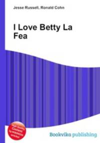 I Love Betty La Fea
