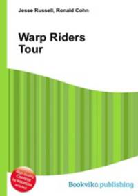 Warp Riders Tour