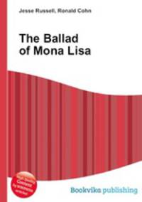 The Ballad of Mona Lisa