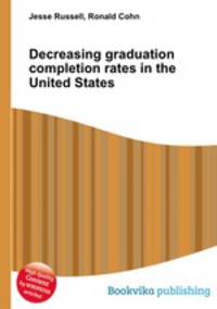Decreasing graduation completion rates in the United States