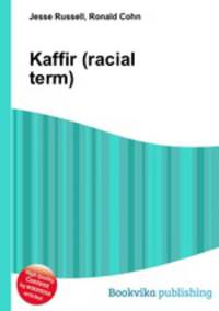 Kaffir (racial term)