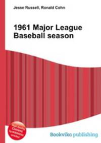 1961 Major League Baseball season
