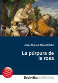 La purpura de la rosa